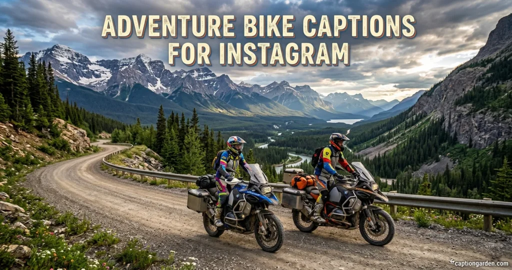 Adventure Bike Captions for Instagram