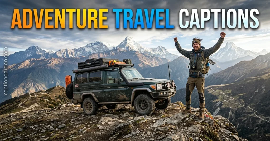 Adventure Travel Captions