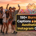 Cool Burning Man Captions to Match Your Desert Photos