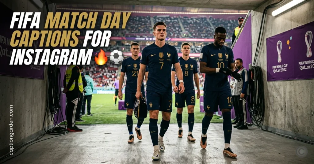 FIFA Match Day Captions for Instagram