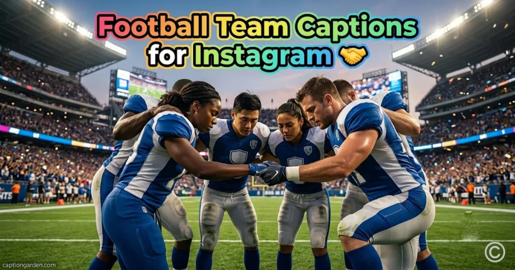 Football Team Captions for Instagram