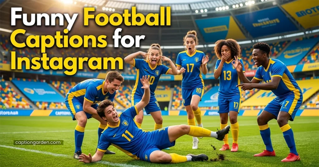 Funny Football Captions for Instagram