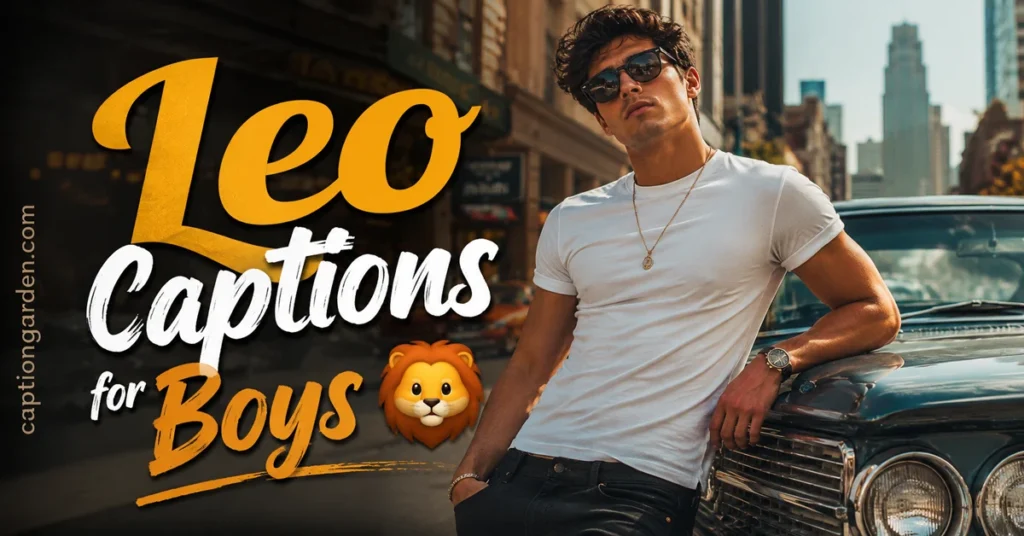Leo Captions for Boys