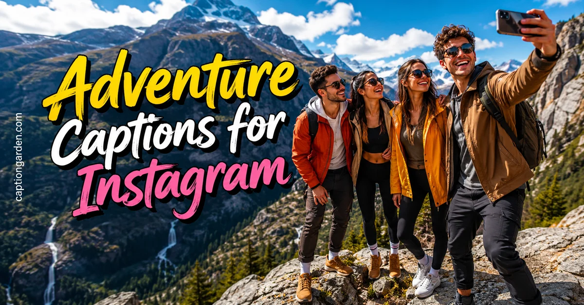 Adventure Captions for Instagram