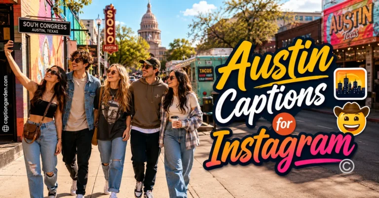 Austin Captions for Instagram
