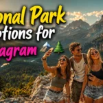 National Park Captions for Instagram